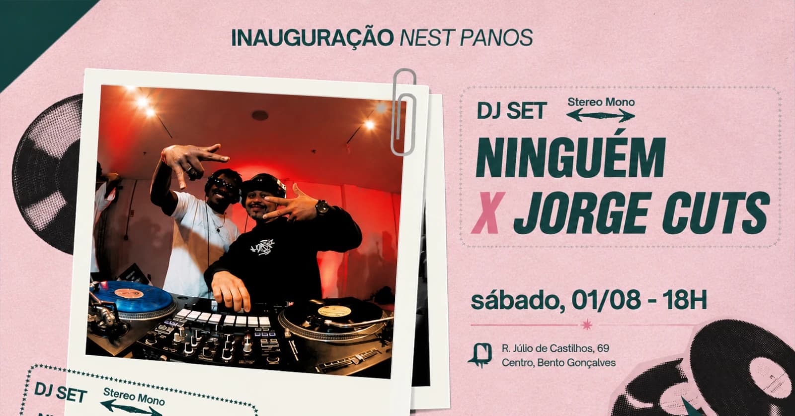Inauguração Nest Panos com Stereo Mono