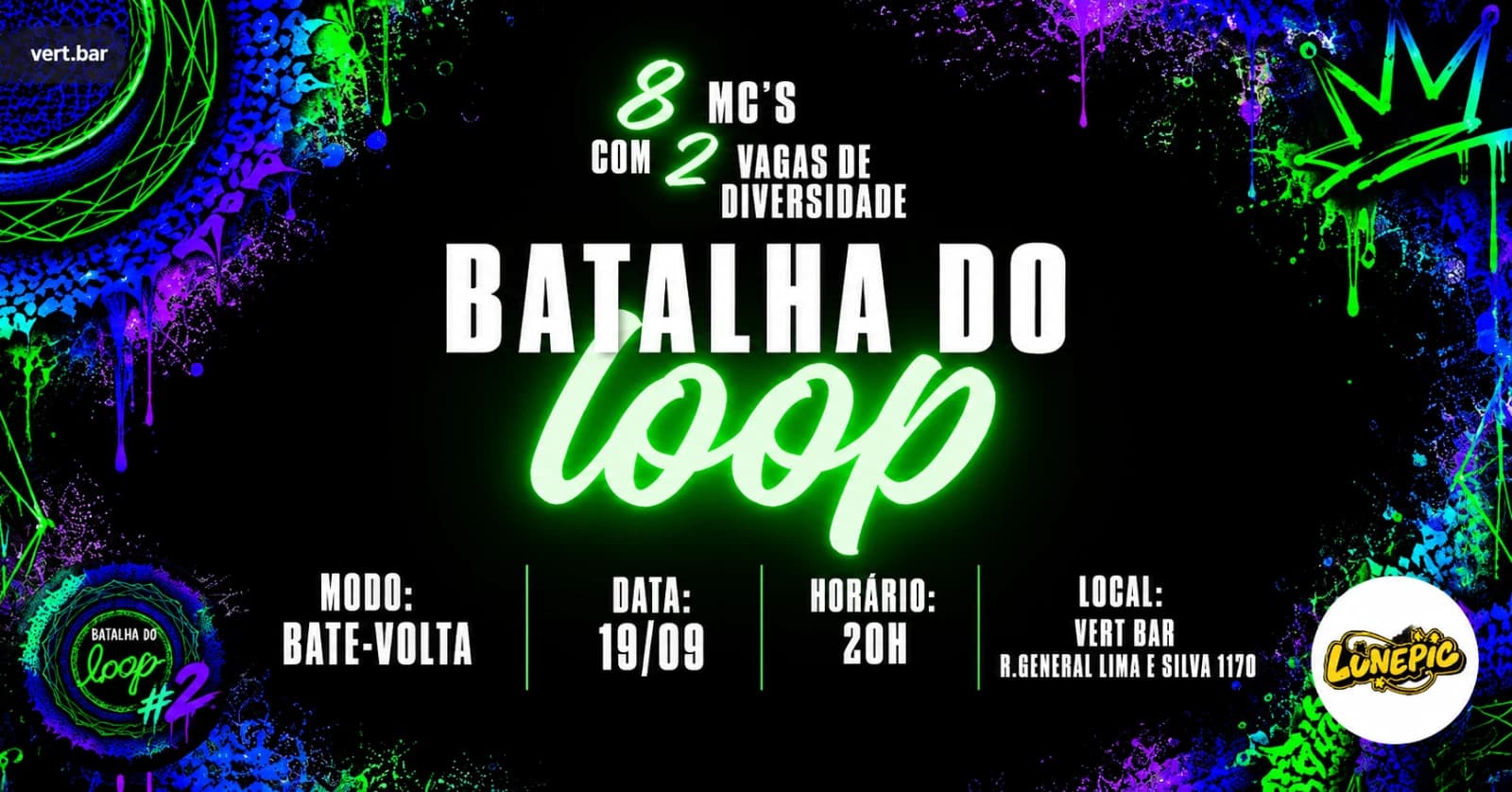 Dia 19/09 tem BATALHA DO LOOP #2!
